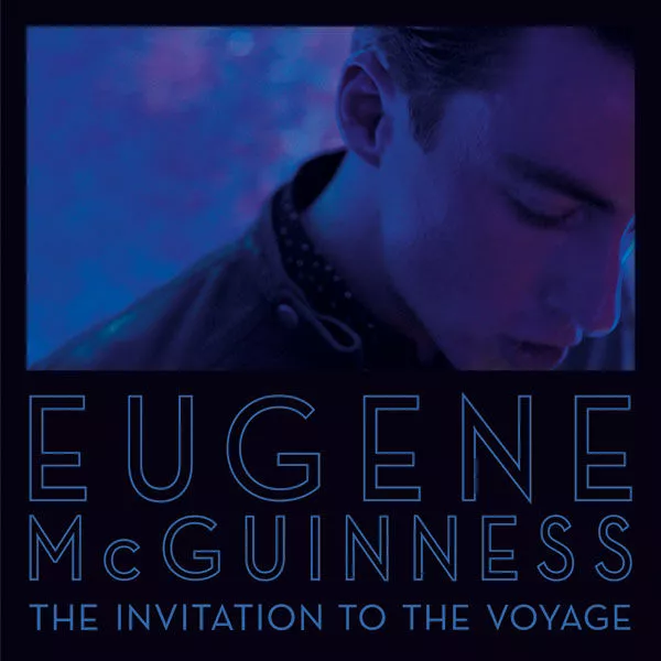 The Invitation To The Voyage - Eugene McGuinness