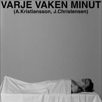 Varje Vaken Minut - Anton Kristiansson & Juvel Christensen