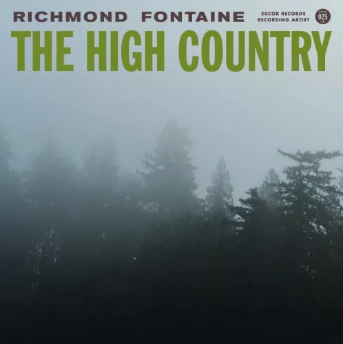 The High Country - Richmond Fontaine