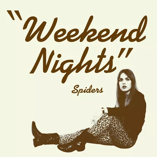 Weekend Nights - Spiders