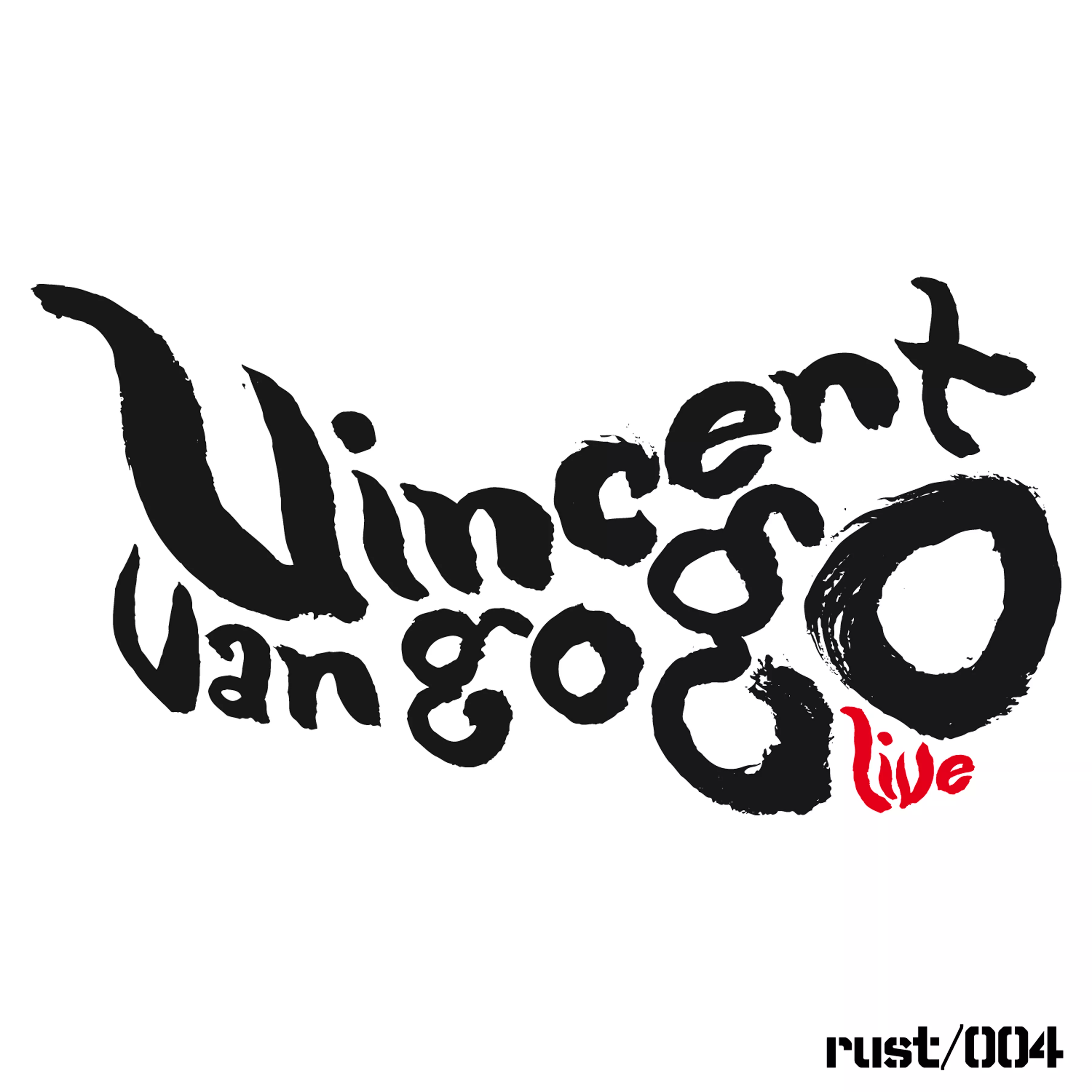 Vincent Van Go Go Live (digital ep) - Vincent Van Go Go