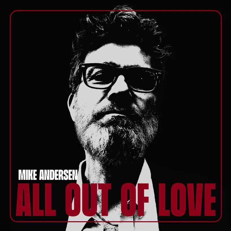 All Out of Love - Mike Andersen