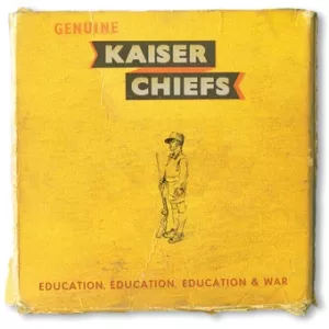 Education, Education, Education & War - Kaiser Chiefs