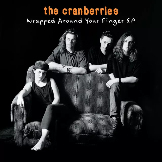Wrapped Around Your Finger EP - The Cranberries