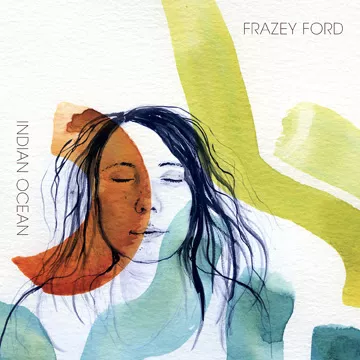 Indian Ocean - Frazey Ford