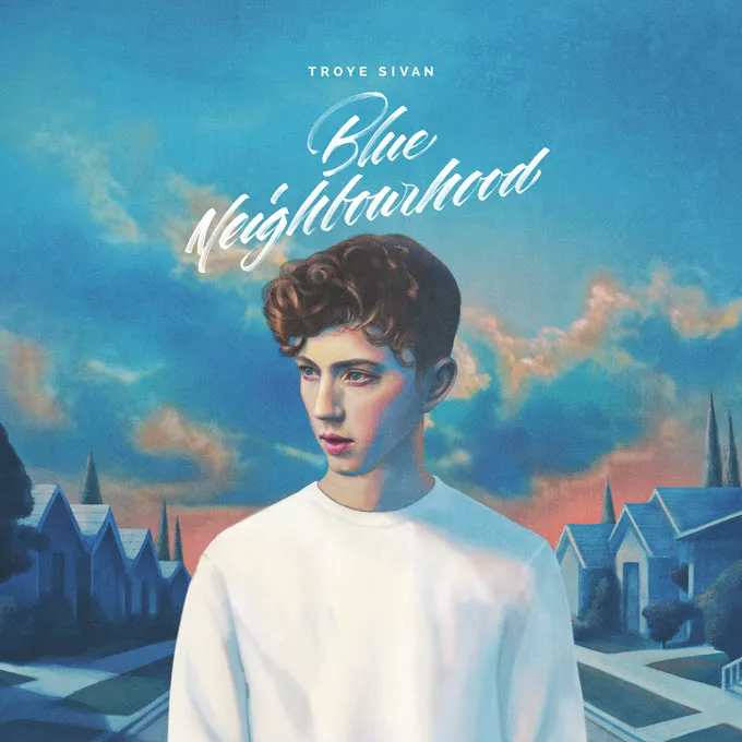 Blue Neighbourhood - Troye Sivan