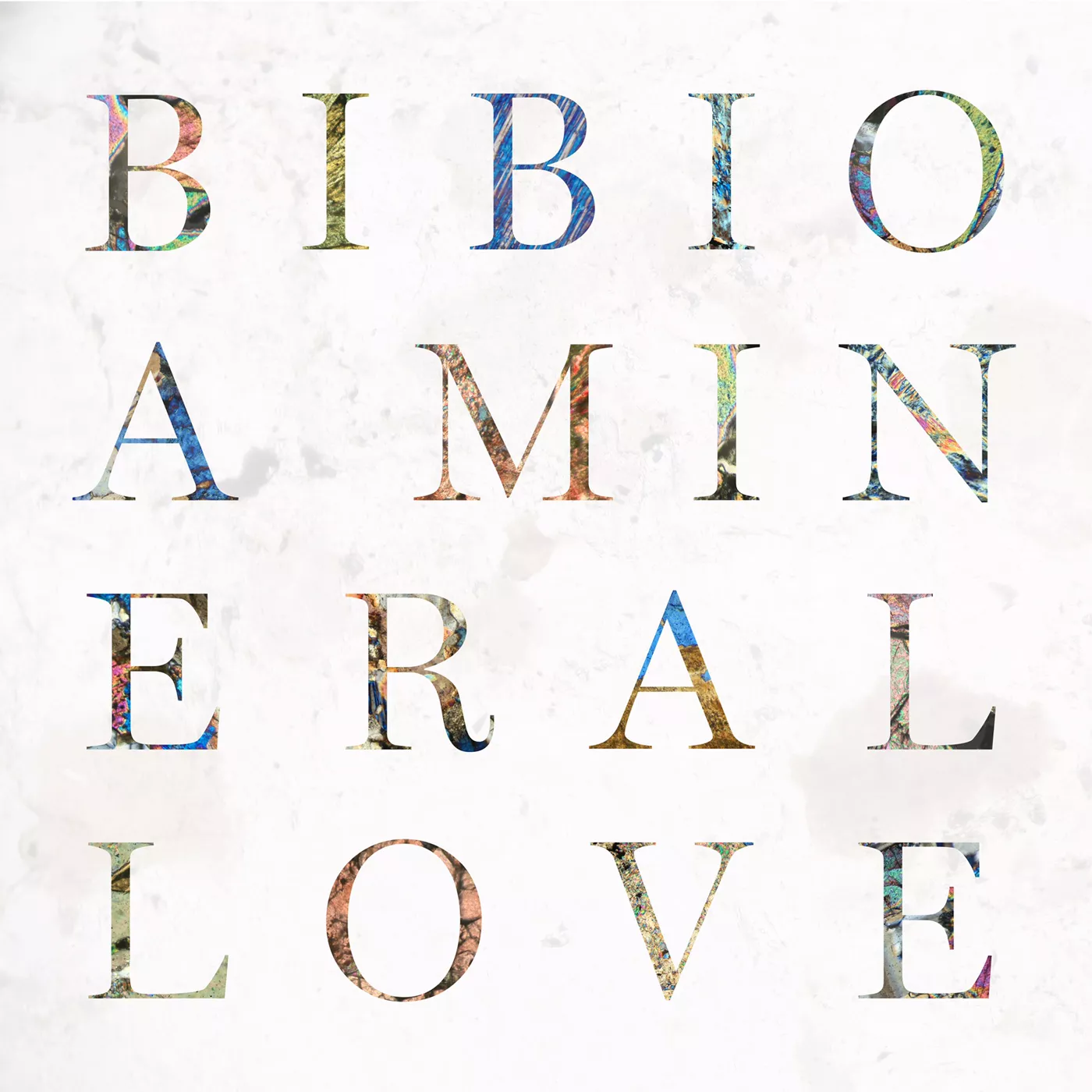 A Mineral Love - Bibio