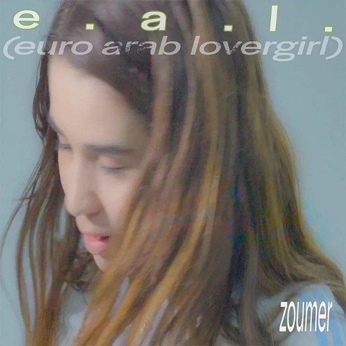 E.A.L. (Euro Arab Lovergirl) - Zoumer