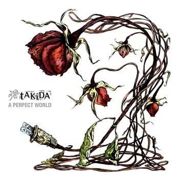 A Perfect World - Takida