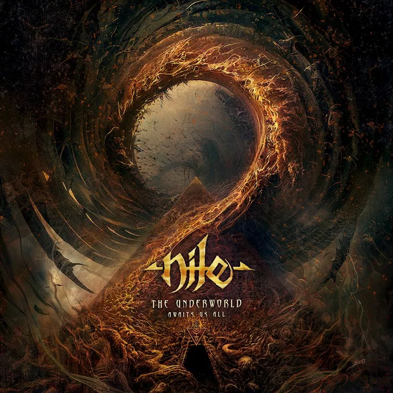 The Underworld Awaits Us All - Nile