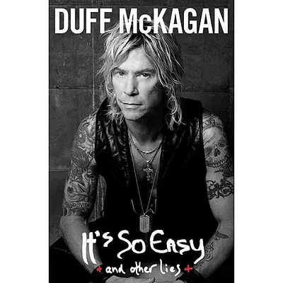 It's So Easy (And Other Lies) - Duff McKagan
