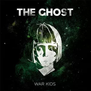 War Kids - The Ghost