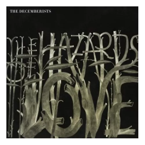 The Hazards Of Love - The Decemberists