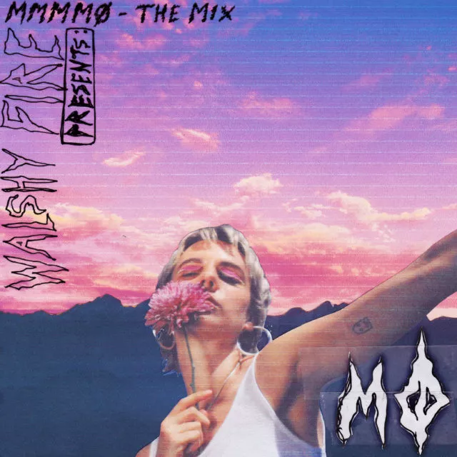 Walshy Fire Presents: MMMMØ - The Mix - Mø
