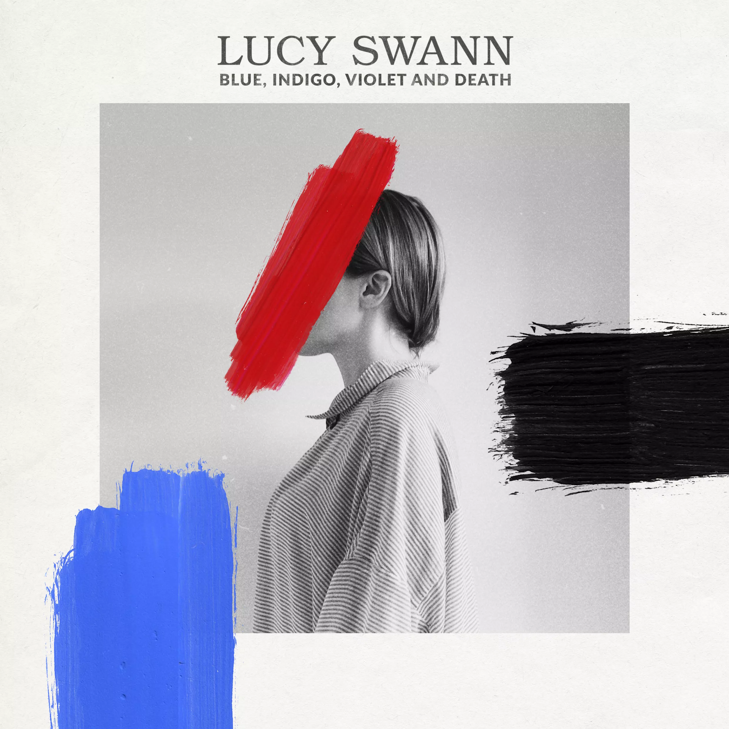 Blue, Indigo, Violet And Death - Lucy Swann