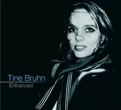 Entranced - Tine Bruhn