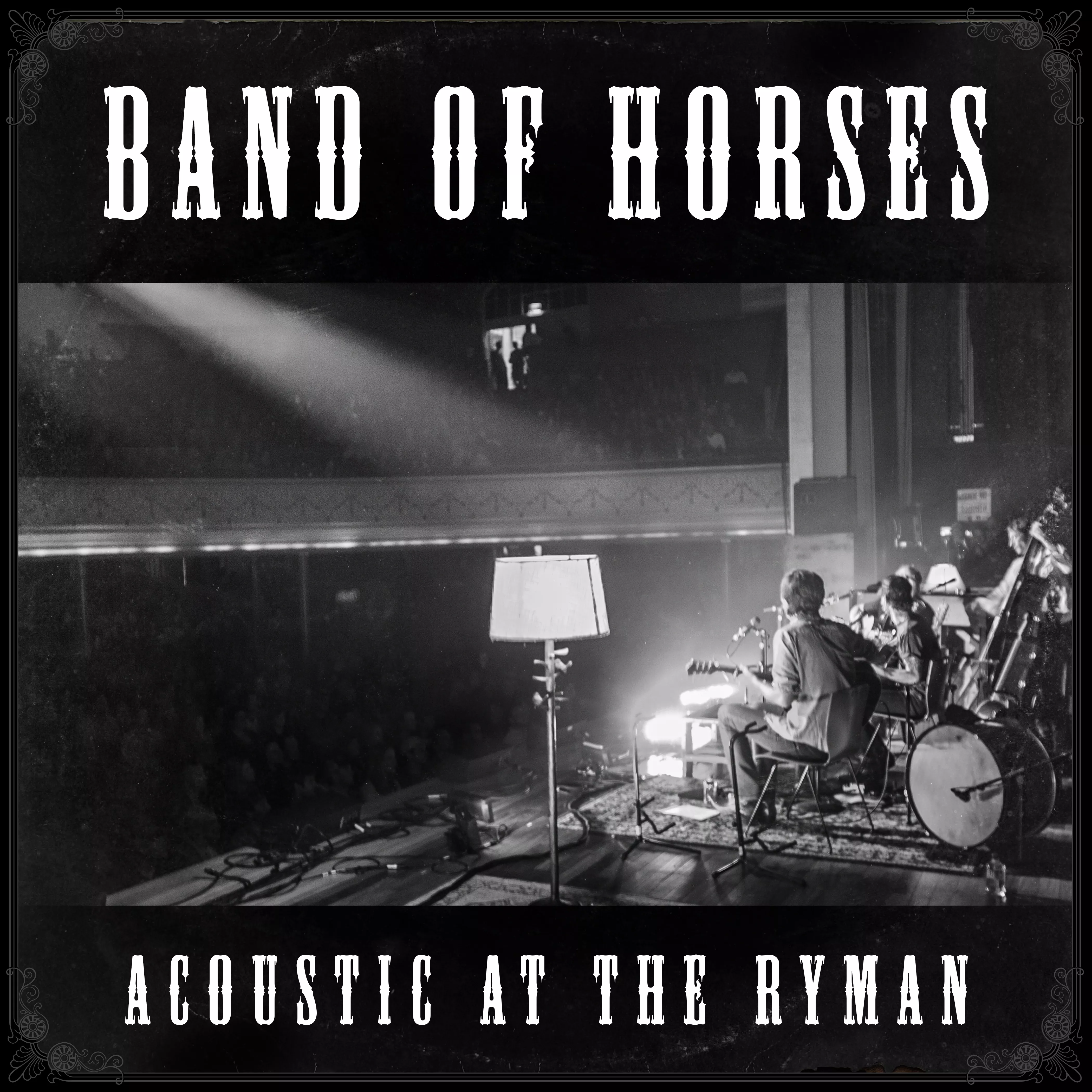 Acoustic At The Ryman - Band Of Horses