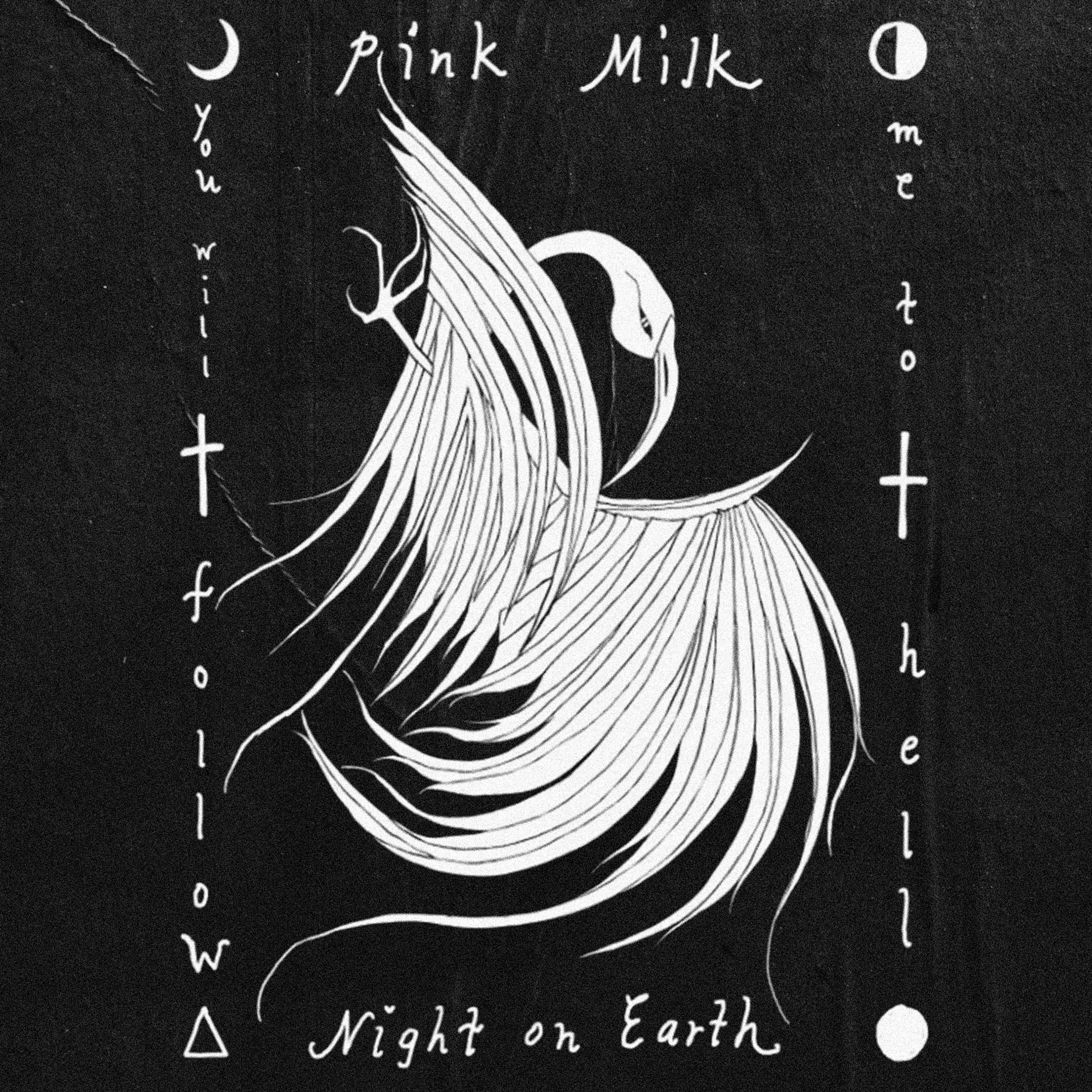 Night On Earth - Pink Milk