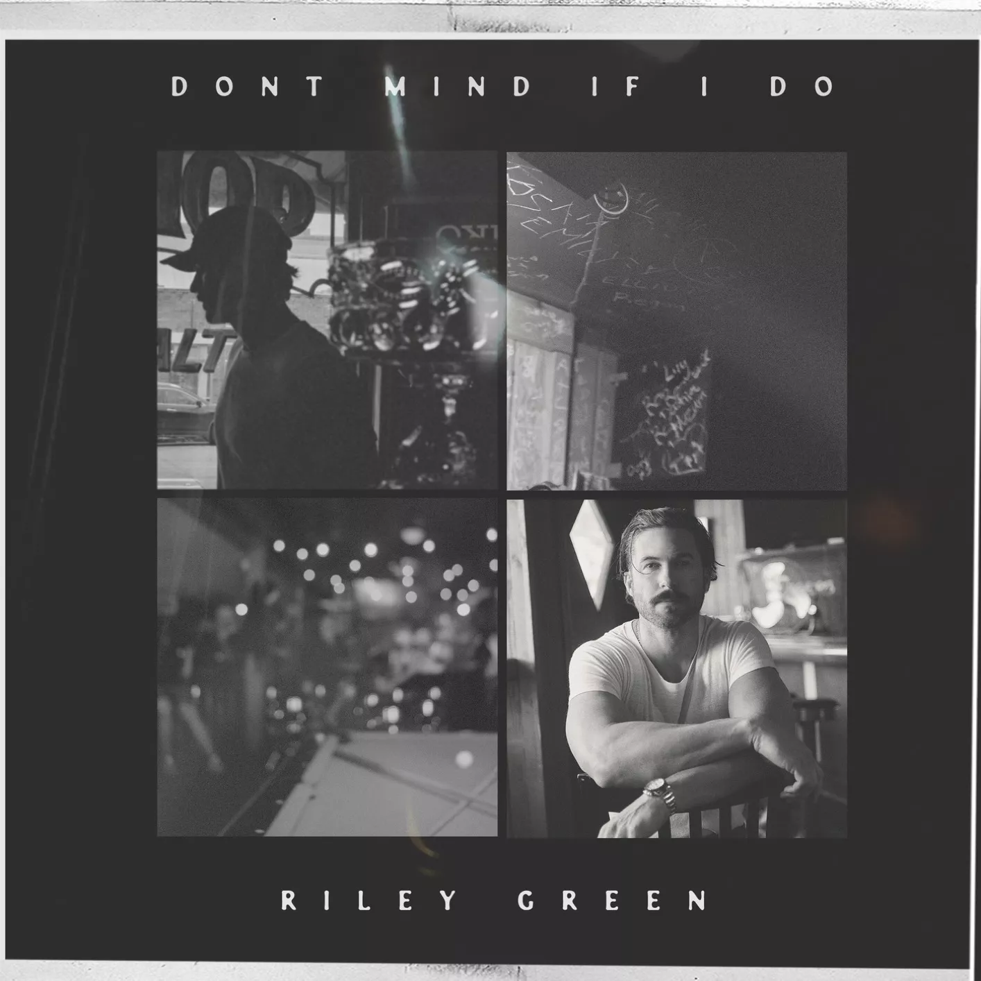 Don’t Mind If I Do - Riley Green