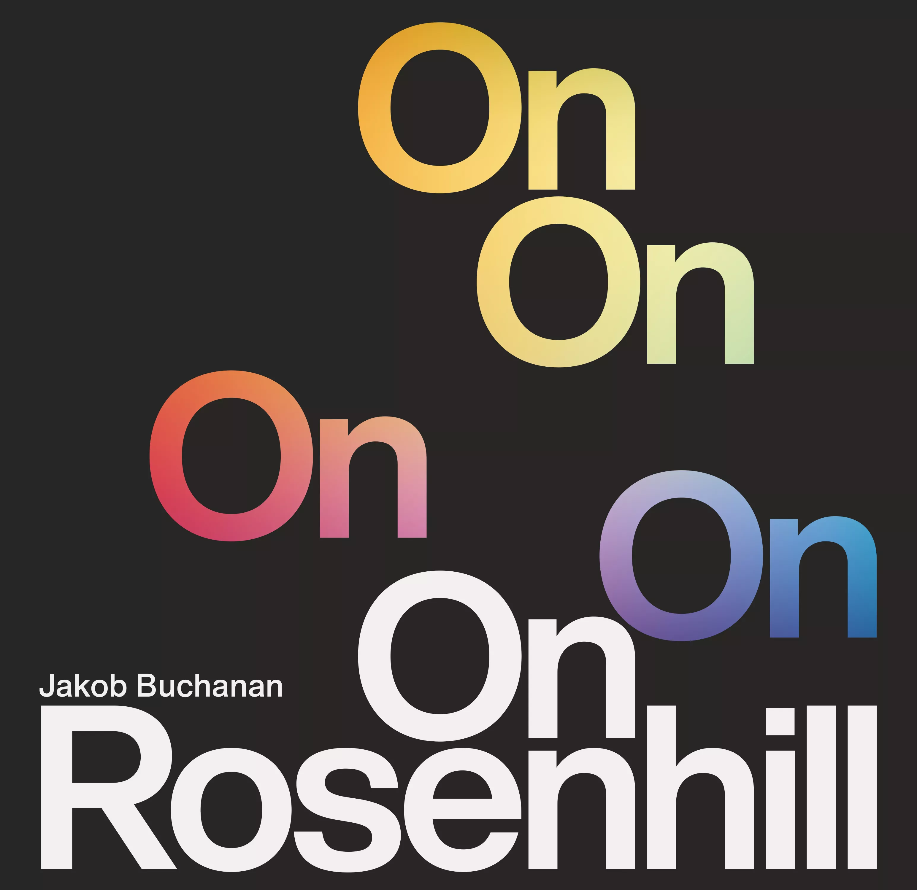 On Rosenhill - Jakob Buchanan