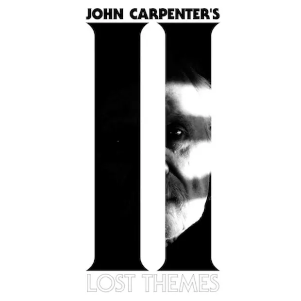 Lost Themes II - John Carpenter