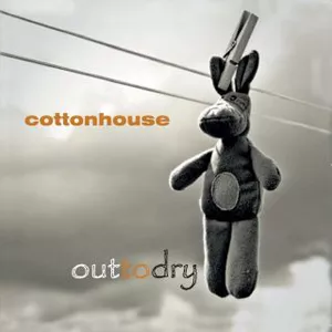 Out To Dry - Cottonhouse