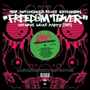 Freedom Tower- New Wave Danceparty 2015 - Jon Spencer Blues Explosion