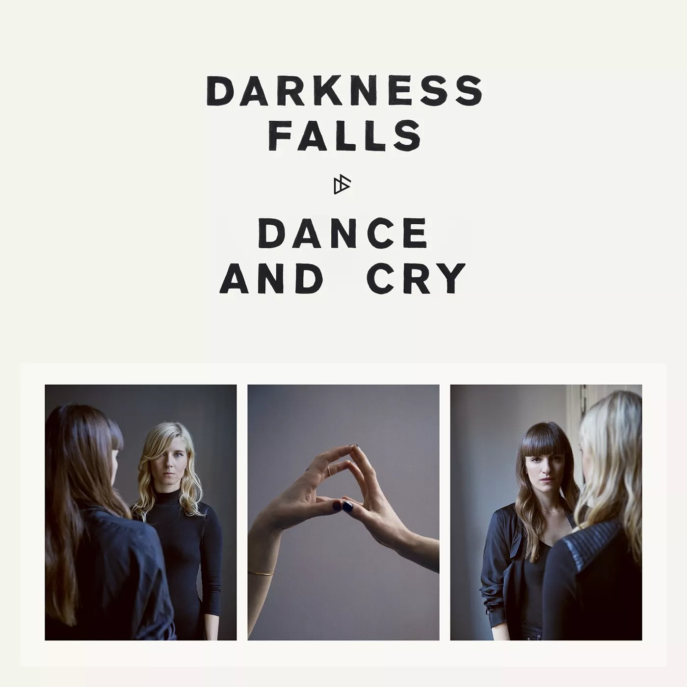 Dance And Cry  - Darkness Falls