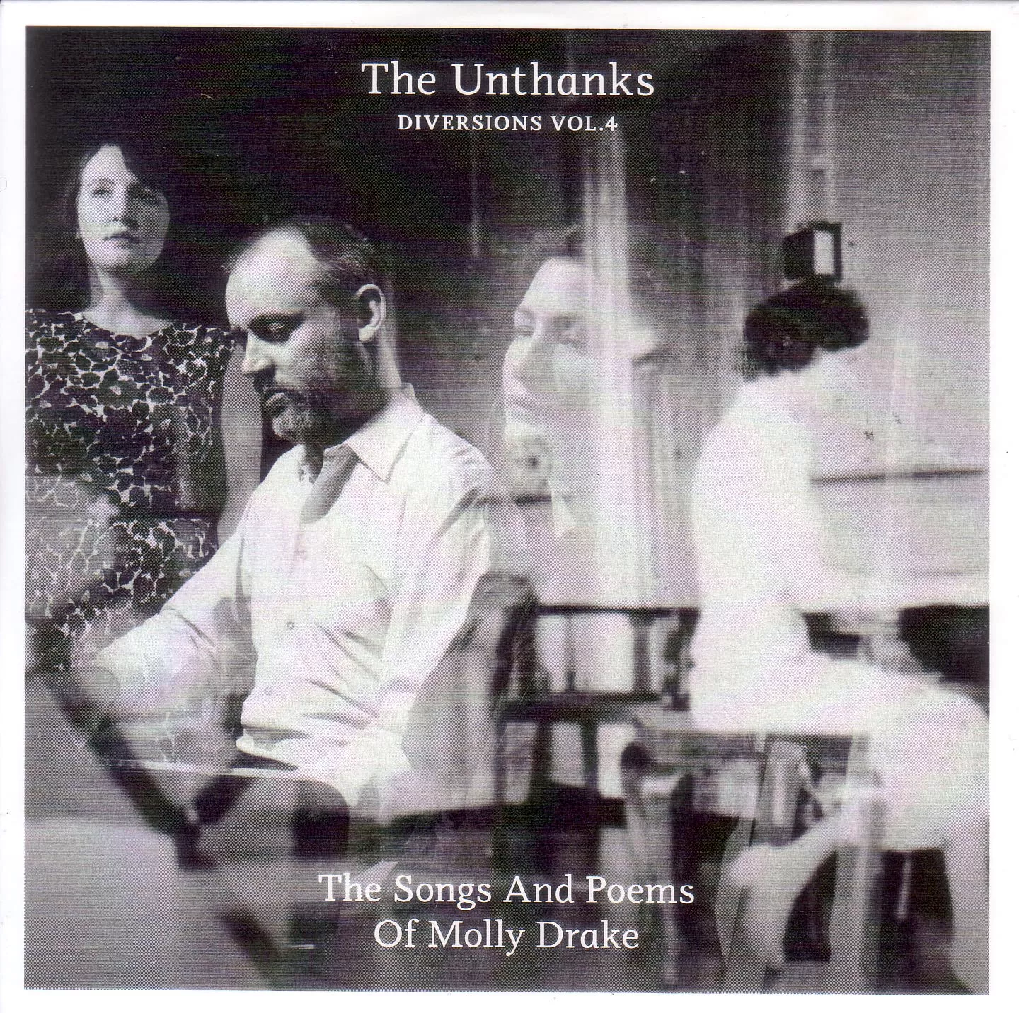 Diversions Vol. 4 - The Songs And Poems Of Molly Drake - The Unthanks