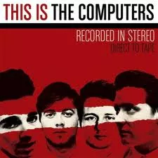 This Is The Computers - The Computers