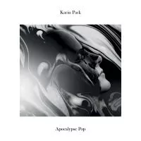 Apocalypse Pop - Karin Park