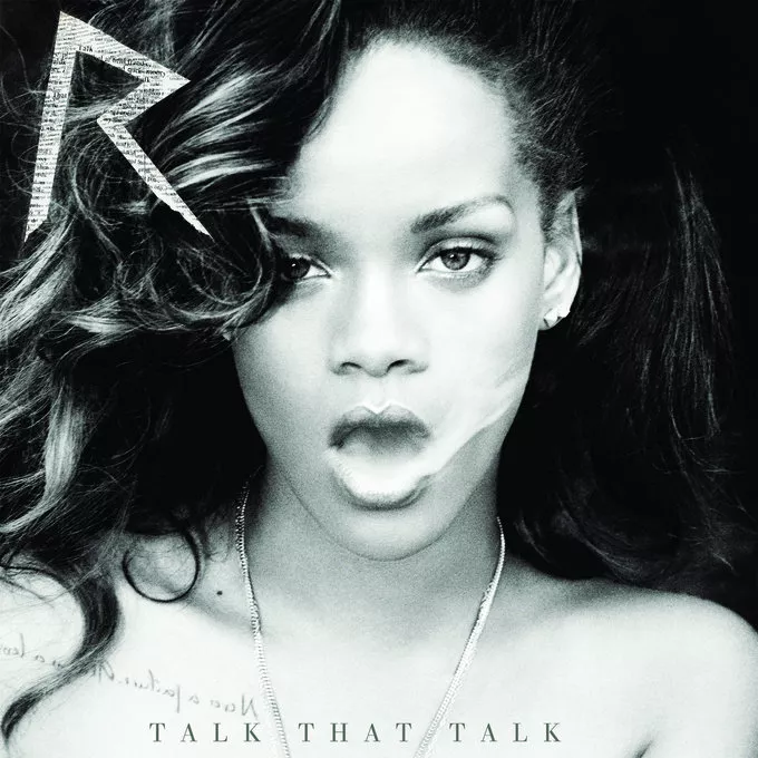 Talk That Talk - Rihanna