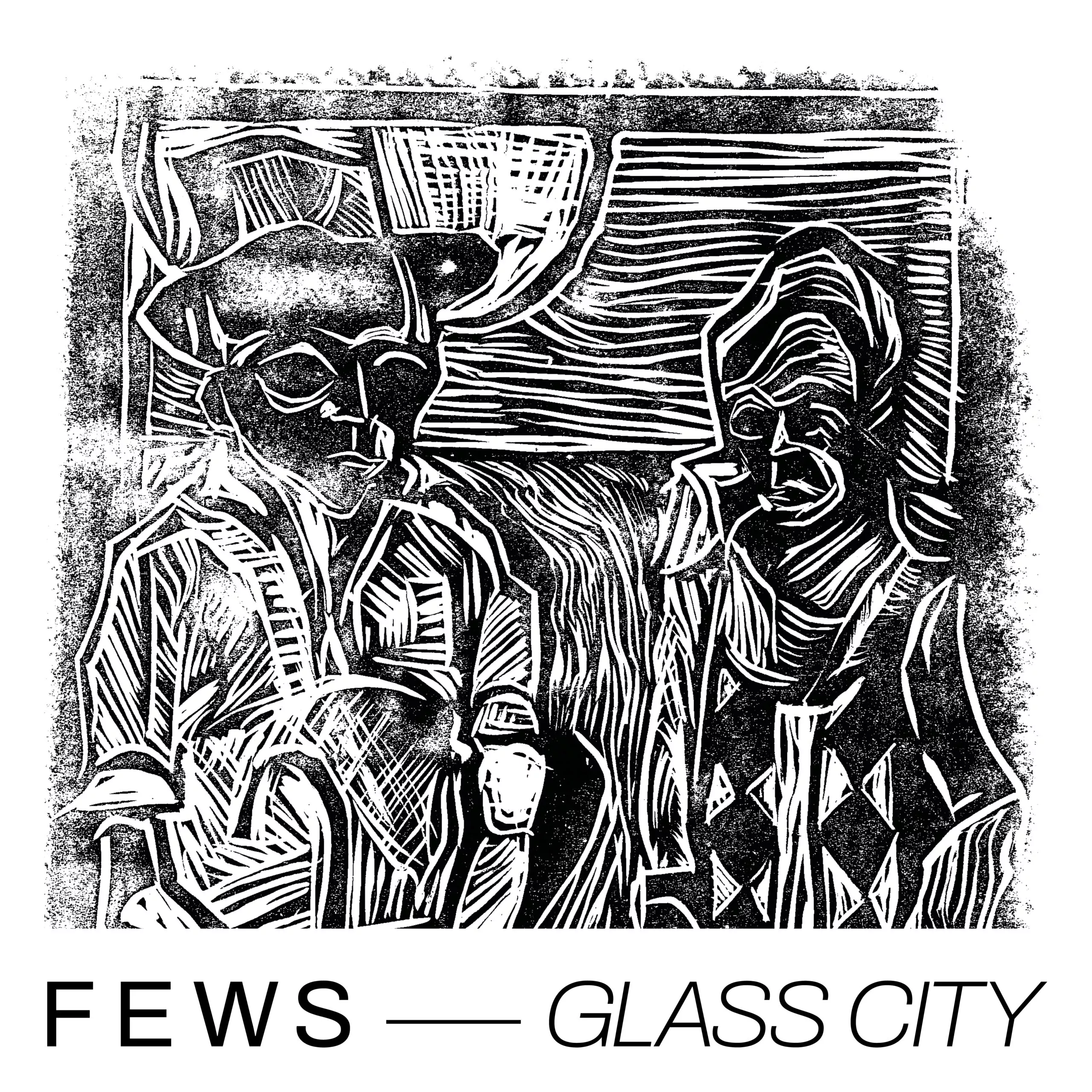 Glass City - Fews
