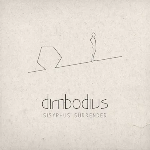 Sisyphus' Surrender - Dimbodius
