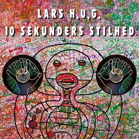10 Sekunders Stilhed - Lars H.U.G.