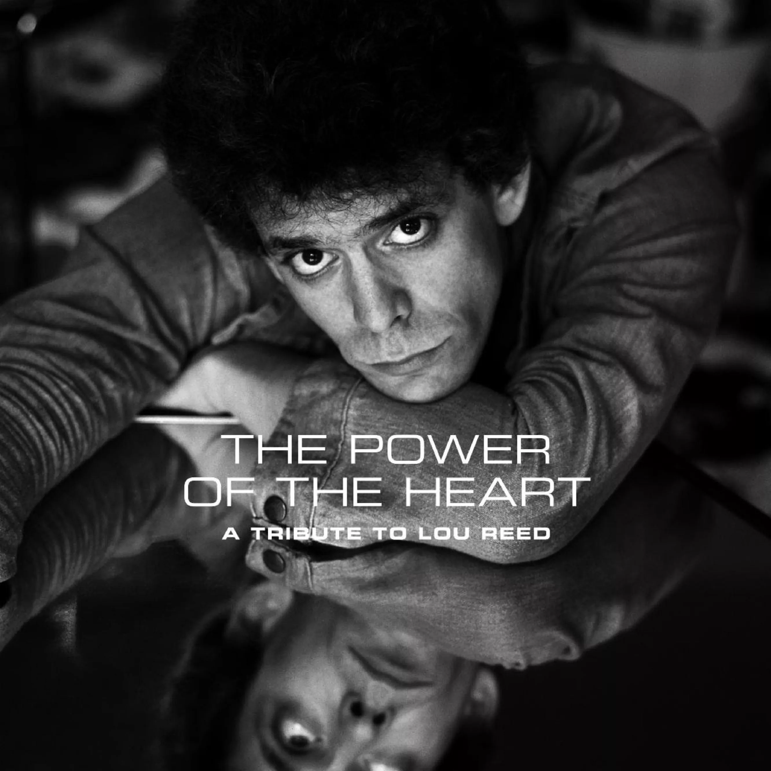 The Power of the Heart: A Tribute to Lou Reed - Diverse kunstnere