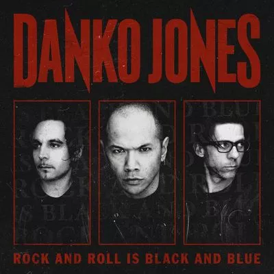 Rock And Roll Is Black And Blue - Danko Jones