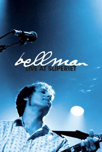 Live At Sliperiet - Bellman
