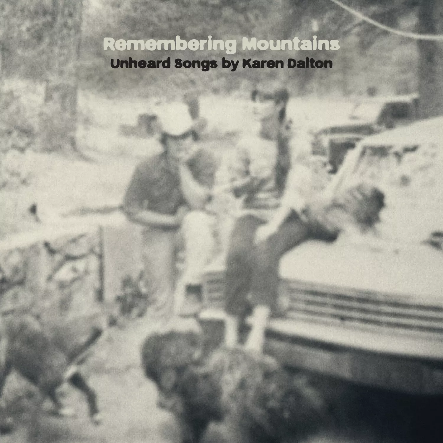 Remembering Mountains: Unheard Songs By Karen Dalton - Diverse Artister