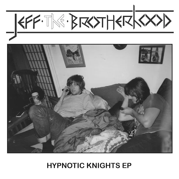 Stream JEFF The Brotherhoods nye EP