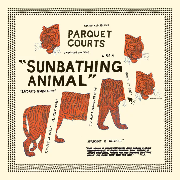 Sunbathing Animals - Parquet Courts