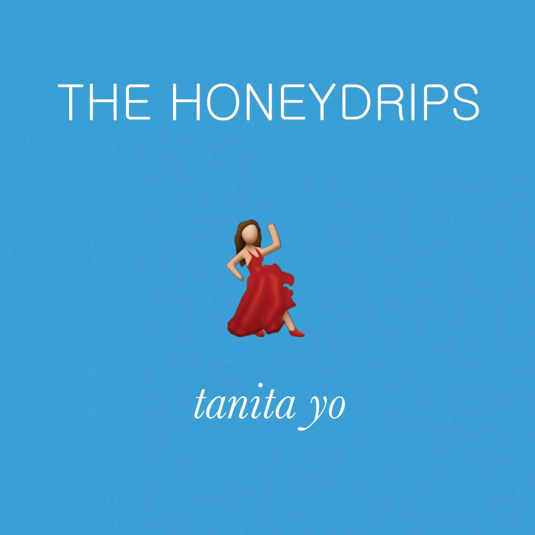 FÖRHANDSLYSSNA: The Honeydrips – Tanita Yo