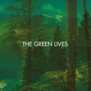 The Green Lives - The Green Lives