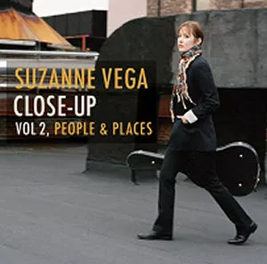 Close-Up, Vol. 2, People & Places - Suzanne Vega