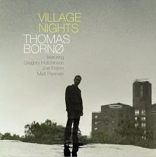 Village Nights - Thomas Bornø