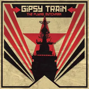 The Flying Dutchman - Gipsy Train