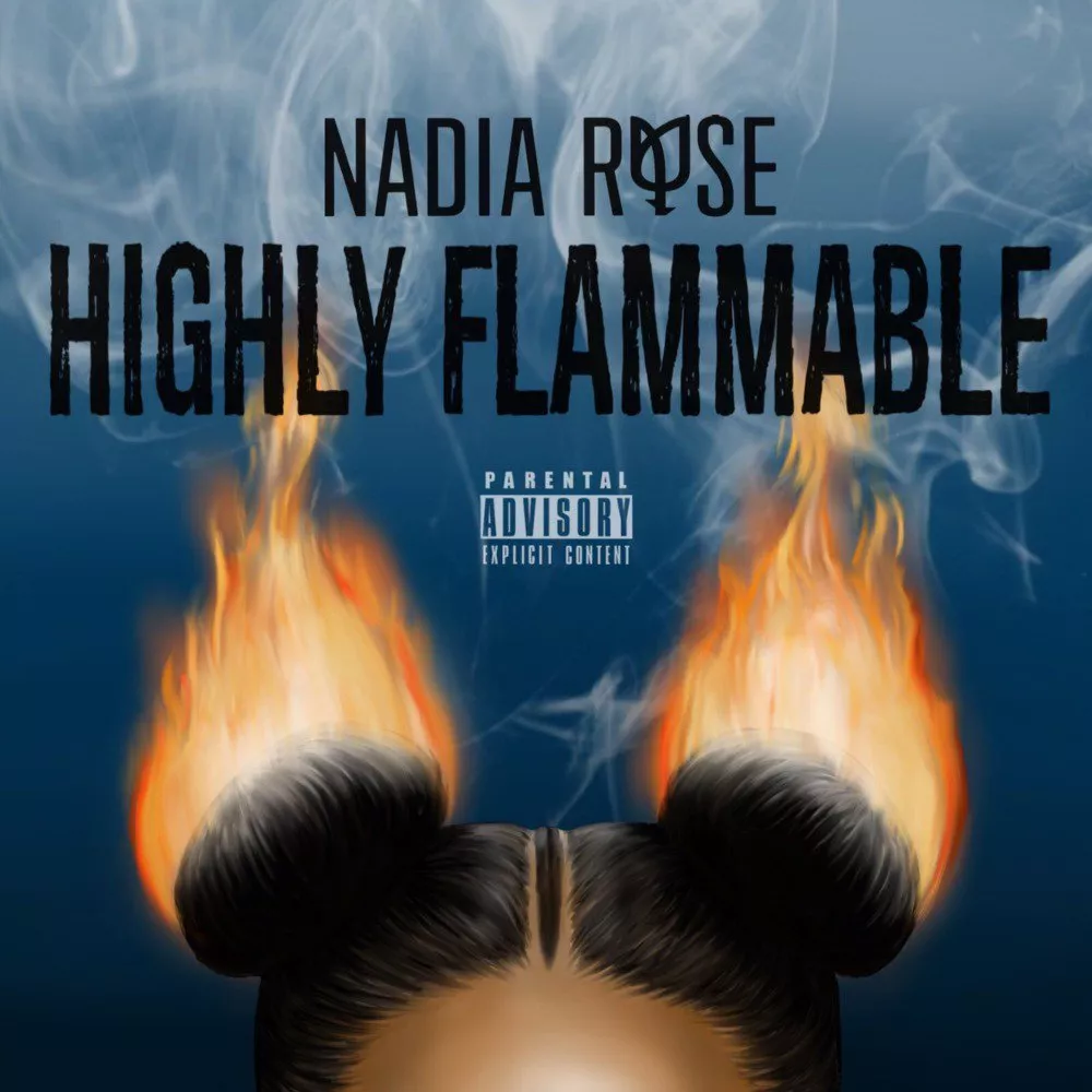 Highly Flammable - Nadia Rose