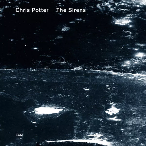 The Sirens - Chris Potter