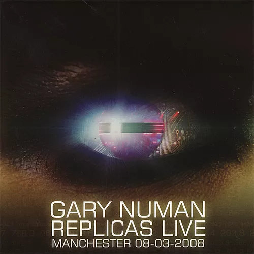 Replicas Live - Gary Numan