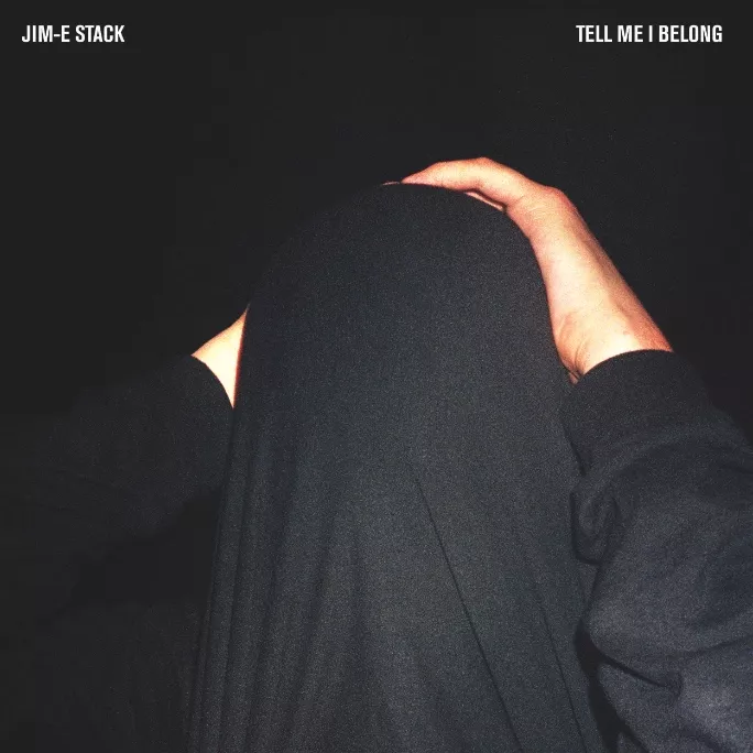 Tell Me I Belong - Jim-E Stack